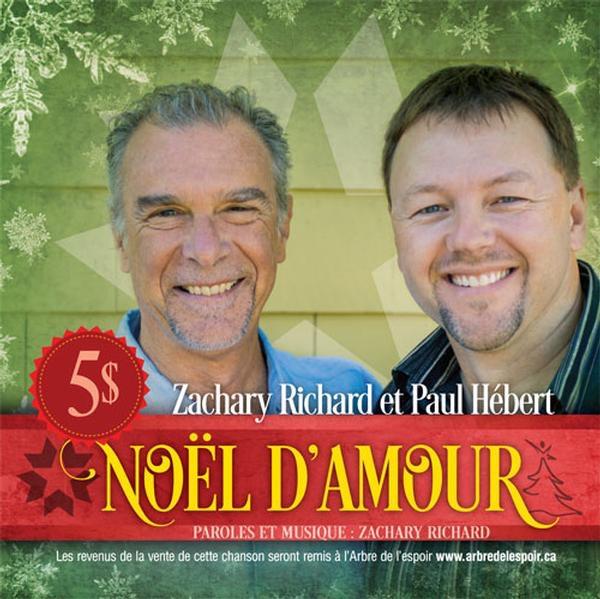 Zachary Richard &amp; Paul Hébert Noël D'Amour Image 1